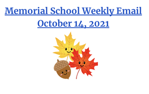 Memorial Weekly Email - 10/14/21